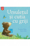 Ursuletul si cutia cu griji - Suzanne Chiew