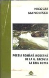 Poezia romana moderna de la G. Bacovia la Emil Botta - Nicolae Manolescu