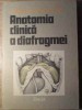 Anatomia Clinica a Diafragmei - Francisc Grigorescu Sido, Editura Dacia, 1990, Carte Medicina, Anatomie, Hardcover