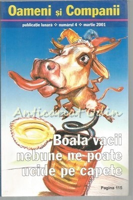 Boala Vacii Nebune Ne Poate Ucide Pe Capete - Nr.: 4/Martie 2001 foto