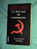 Le livre noir du communisme : crimes, terreur et r&eacute;pression/ /St. Courtois s. a.