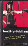 SAS Omorati-l pe Dalai Lama - Gerard de Villiers, Thriller Politist, Meteor, Romana, Buna