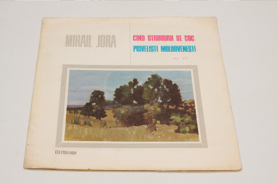 Mihail Jora &amp;ndash; Cind Strugurii Se Coc / Privelisti Moldovenesti - disc vinil LP foto