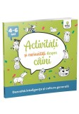 Cumpara ieftin Activitati si curiozitati despre caini, Gama