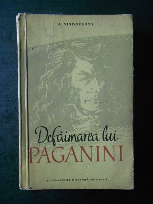 A. VINOGRADOV - DEFAIMAREA LUI PAGANINI