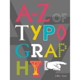 The A-Z of Typography
