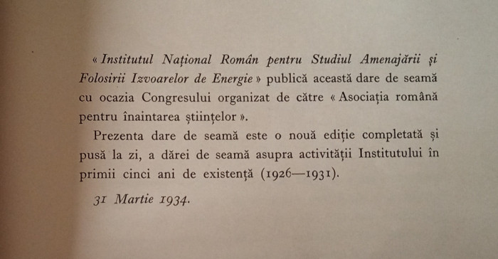 Activitatea Institutului Nat. Rom., Studiul Amenajării Izvoarelor Energie 1934