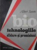Biotehnologiile Sfidare si Promisiuni - Albert Sasson, Editura Tehnica 1988, Carte Biologie, Romana