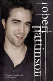 Cumpara ieftin Robert Pattinson. Biografia neoficiala