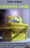 Chivotul Legii. Dosare secrete - Stefan Erdmann