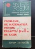 Probleme de matematică pentru treapta I și a II-a de liceu, vol. I - Gheorghe Călugărița, Valeriu Mangu