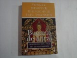 YONGEY MINGYUR RINPOCHE &amp; ERIC SWANSON - BUCURIA DE A TRAI - DESCIFRAREA SECRETULUI SI A STIINTEI FERICIRII