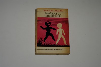 Imparatul mustelor - William Golding foto