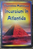 Incursiuni in Atlantida - Florentina Mateescu