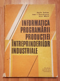 Informatica programarii productiei intreprinderilor industriale de Vasile Baltac