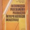 Informatica programarii productiei intreprinderilor industriale de Vasile Baltac