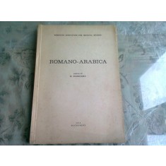 ROMANO-ARABICA. STUDII SI DOCUMENTE - EDITATA DE M. ANGHELESCU