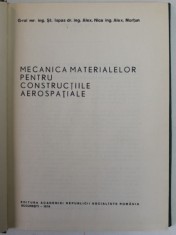 MECANICA MATERIALELOR PENTRU CONSTRUCTIILE AEROSPATIALE de ST. ISPAS ... ALEX. MORTUN , 1978