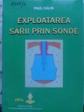 EXPLOATAREA SARII PRIN SONDE-PAUL CALIN