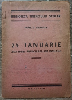 24 ianuarie, Ziua Unirii Principatelor Romane - Pamfil C. Georgian// 1944 foto
