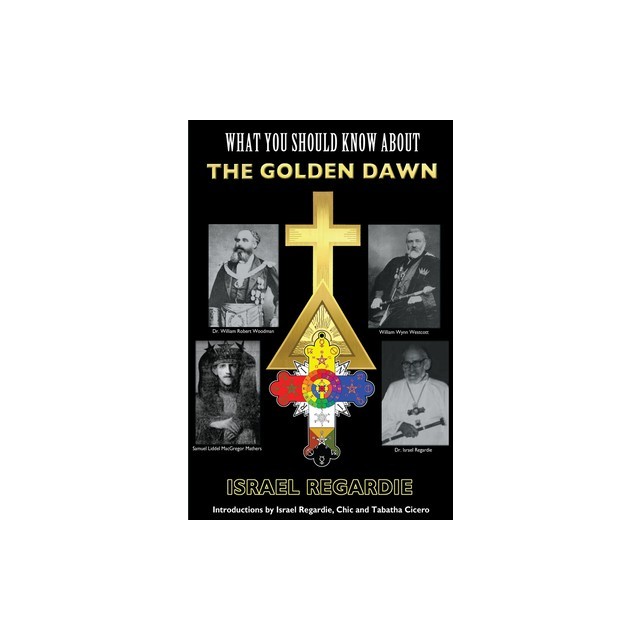 What You Should Know about the Golden Dawn