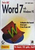 Cumpara ieftin Guy Hart-Davis - Seria ABC. Word 7 sub Windows 95