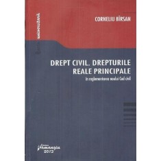 Drept civil, Drepturile reale principale - Corneliu Birsan