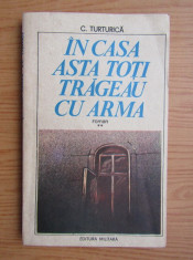 Pachet colectie 8 romane autor C. TURTURICA (Livrare gratuita) foto