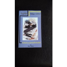 TEHNICA JURNALISMULUI - PHILIPPE GAILLARD