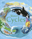 Water Cycles | DK, Dorling Kindersley Ltd