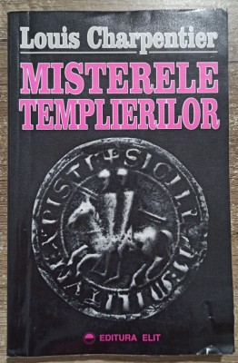 Misterele templierilor - Louis Charpentier foto