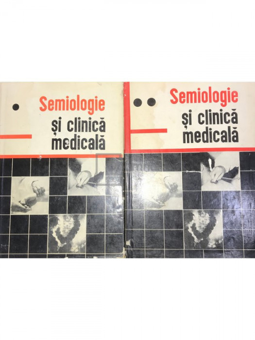 R. Brauner (red.) - Semiologie si clinica medicala, 2 vol. (editia 1966)