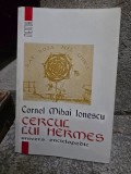 Cercul lui Hermes - Cornel Mihai Ionescu