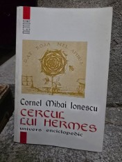 Cercul lui Hermes - Cornel Mihai Ionescu foto