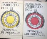 Pendulul lui Foucault Umberto Eco, 1991, Alta editura