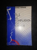 Carol Roman - Tu, la confluenta cu ceilalti