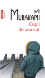 Copii de aruncat - Editura Polirom