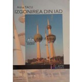IZGONIREA DIN IAD - 2010 - Alina Tacu ($E77)
