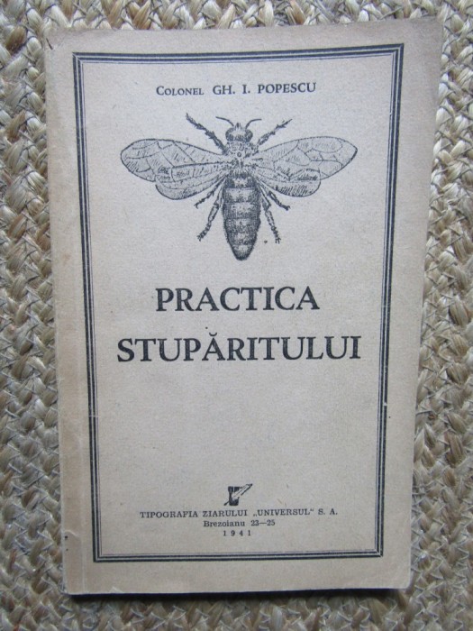 PRACTICA STUPARITULUI de COLONEL GH. I. POPESCU , 1941