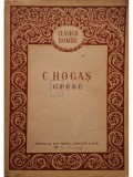 Calistrat Hogas - Opere (Editia: 1956)