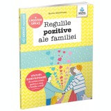 Regulile pozitive ale familiei