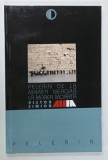 PELERIN DE LA MAREA NEAGRA LA MAREA MOARTA de VICTOR SIMION , 2000