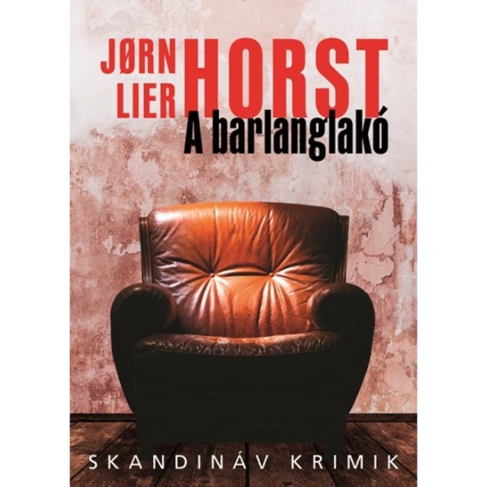 A barlanglak&oacute; - Jorn Lier Horst