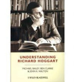 Understanding Richard Hoggart | John K. Walton, Michael Bailey, Ben Clarke