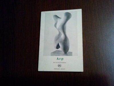 ARP Sculptures - Michel Seuphor - 1964, 7 p+24 pl. foto