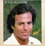 VINIL LP Julio Iglesias &ndash; Hey! (VG++)