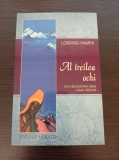 Al treilea ochi. Autobiografia unui Lama tibetan - Lobsang Rampa