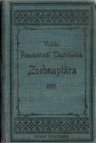 1687SPN Vid&eacute;ki P&eacute;nzint&eacute;zeti Tisztviselők Zsebnapt&aacute;ra az 1910-ik &eacute;vre, 1909, Budapest