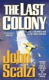 John Scalzi - The Last Colony