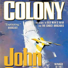 John Scalzi - The Last Colony